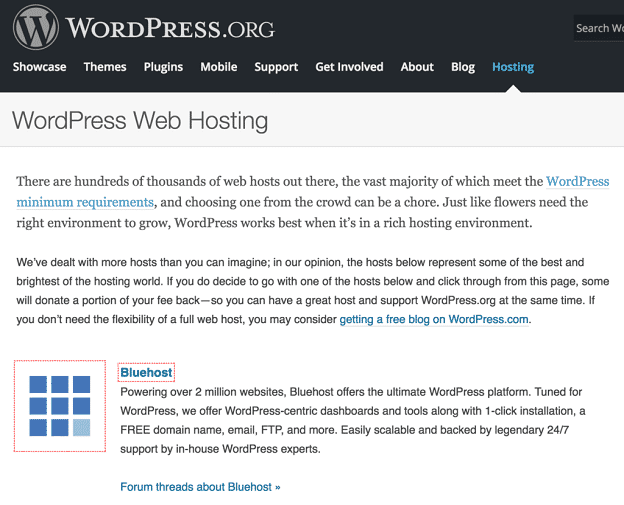 bluehost is one of the hosts officially recommended by wordpress